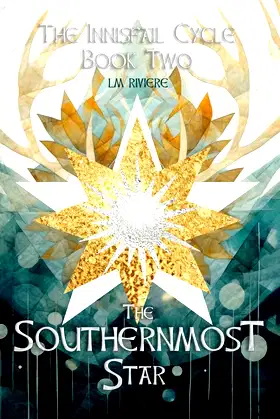 The Southernmost Star: The Innisfail Cycle Book Two poster