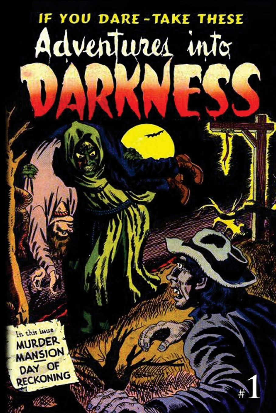 Adventures Into Darkness: Issue One (Adventures Into Darkness (Reprints)) poster