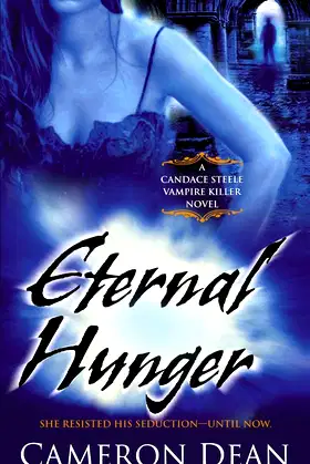 Eternal Hunger (Candace Steele, Vampire Killer, Book 3) poster