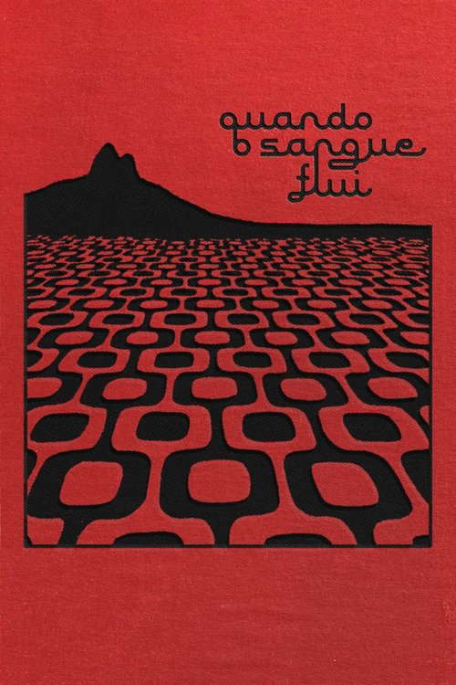 When the Blood Flows poster