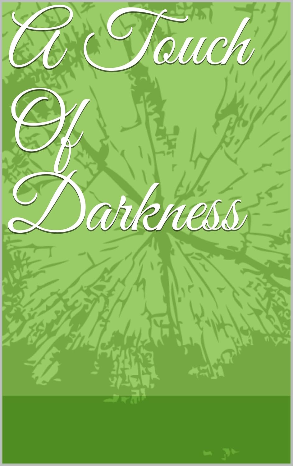 A Touch Of Darkness (Bluehart. Book 3) poster