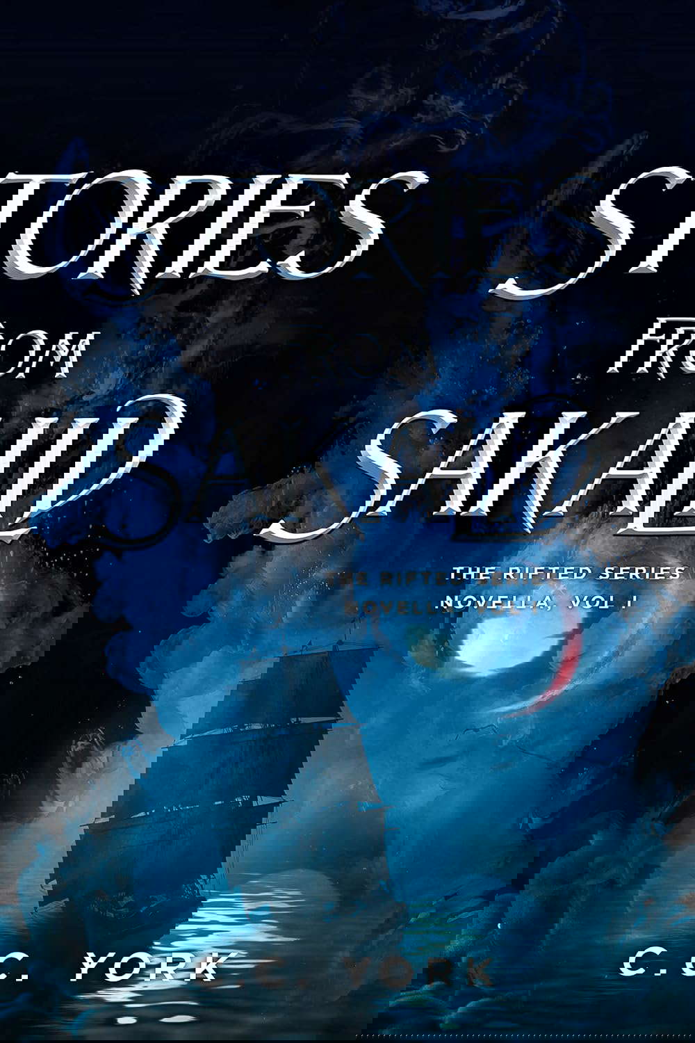 Stories from Sakalid: The Rifted Series: Novella poster