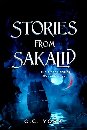 Stories from Sakalid: The Rifted Series: Novella poster