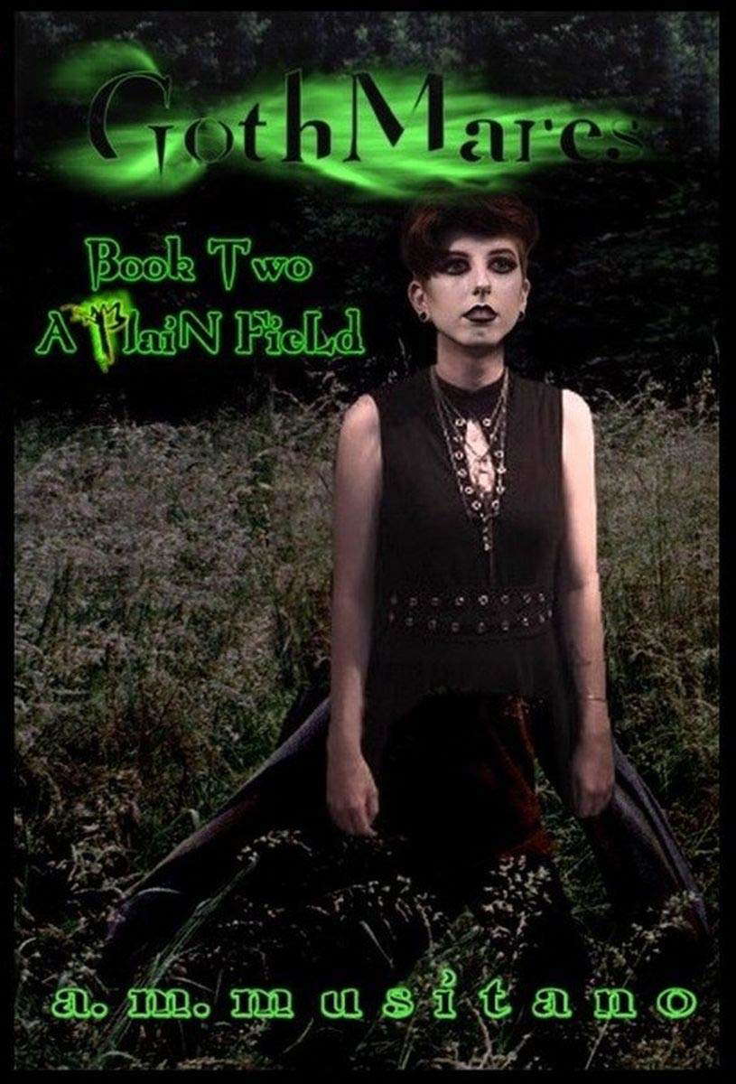 GothMares Book II: A Plain Field poster