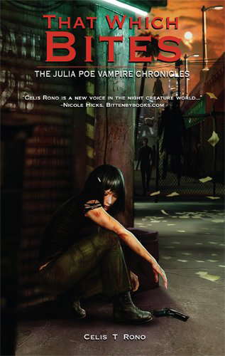 That Which Bites: The Julia Poe Vampire Chronicles poster