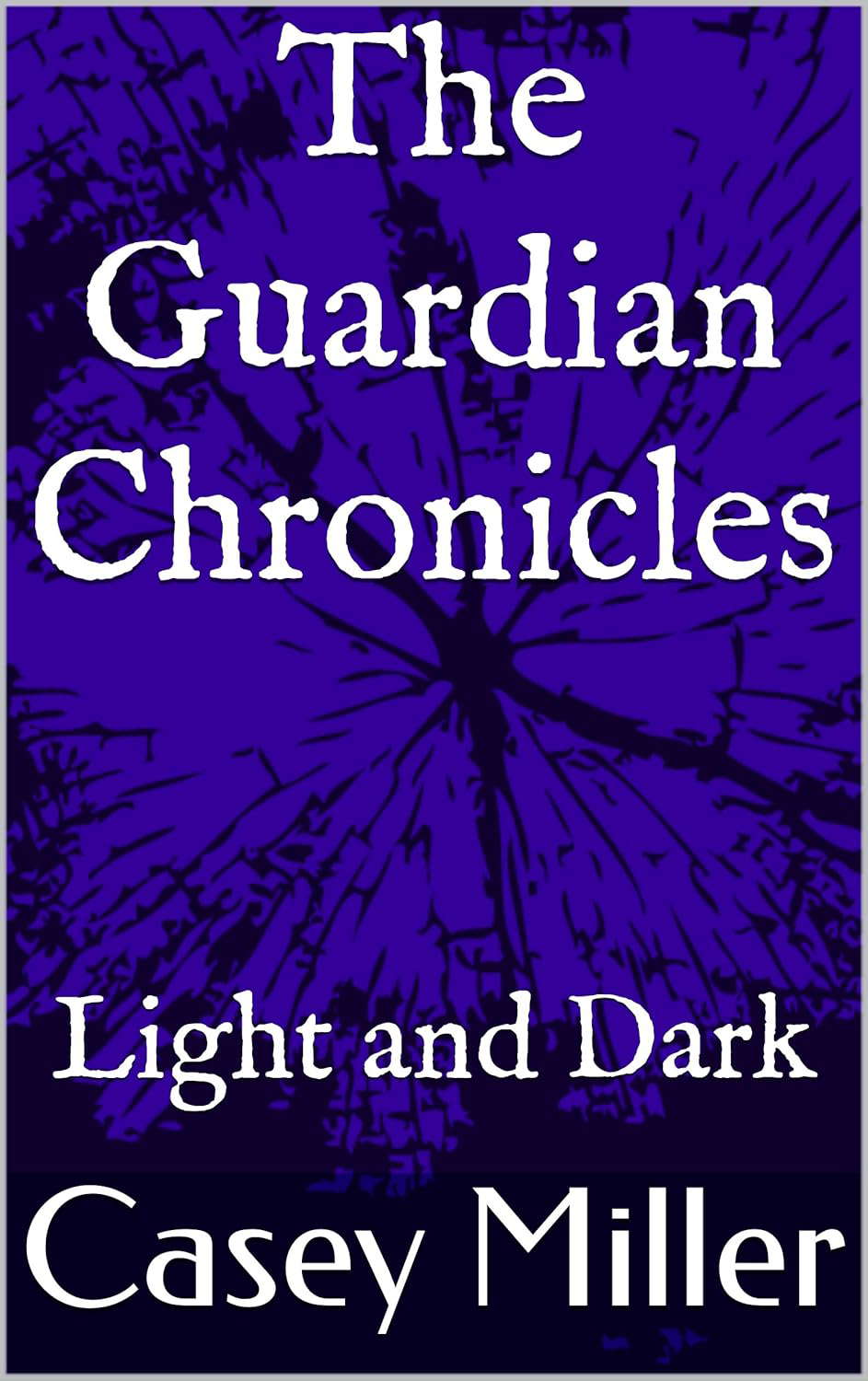 The Guardian Chronicles: Light and Dark poster