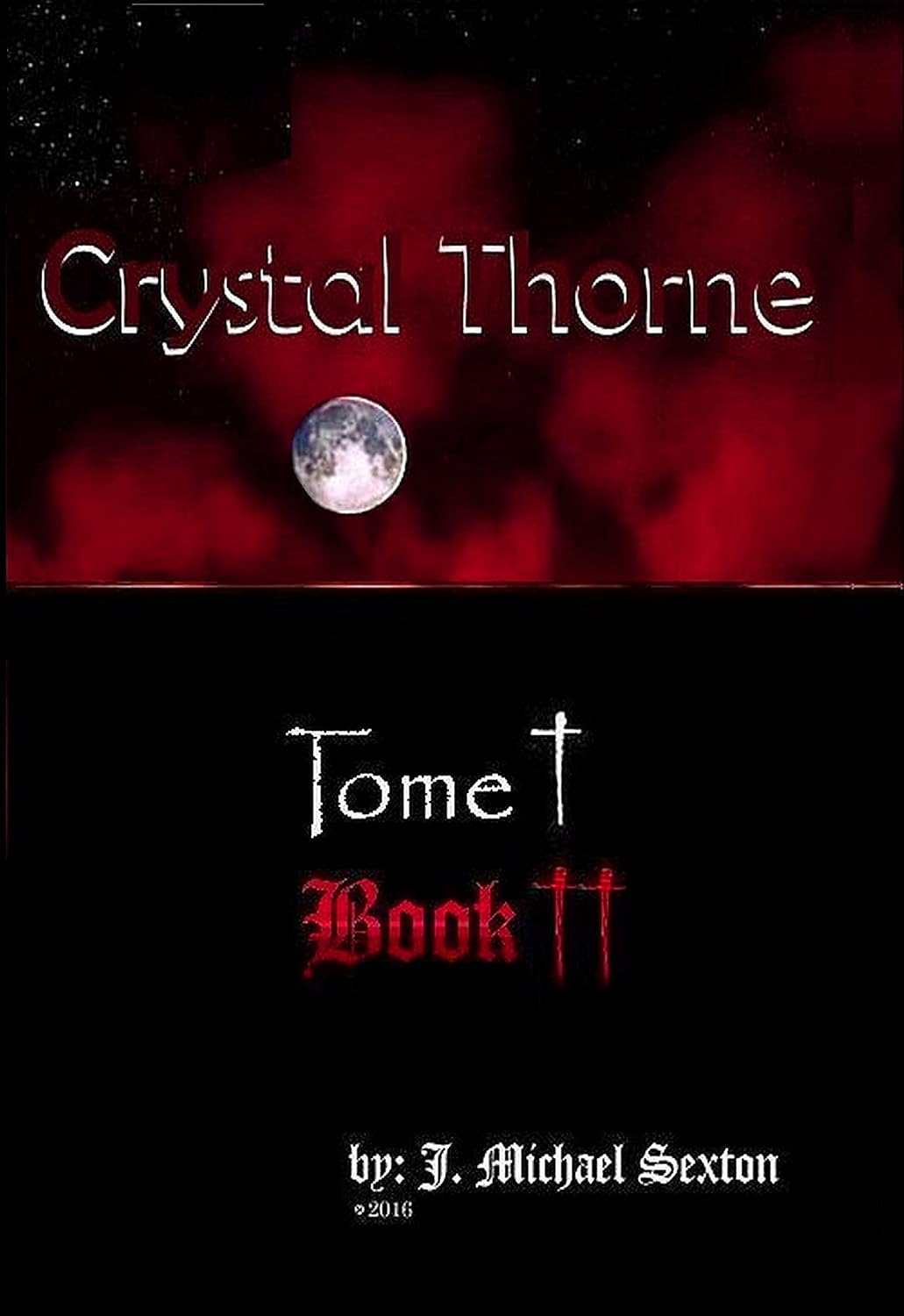 Crystal Thorne, Tome I, Book II (Crystal Thorne series 2) poster