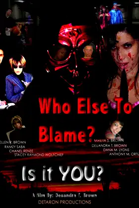 Who Else To Blame? poster