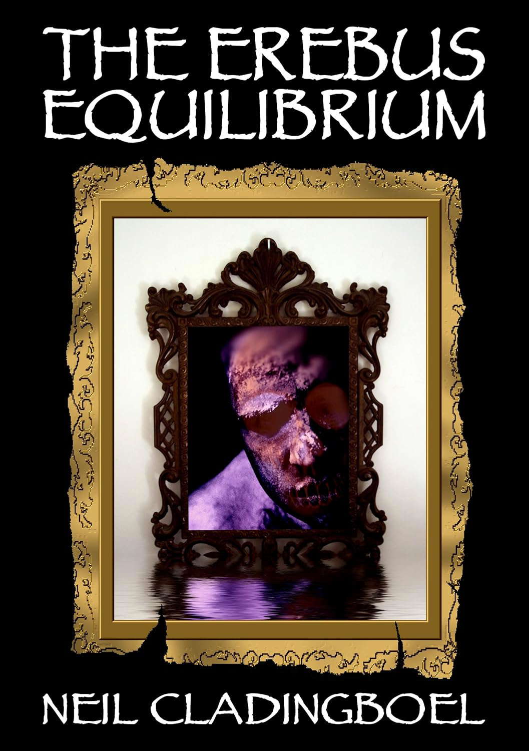 The Erebus Equilibrium: Books One, Two and Three of The Erebus Equilibrium poster