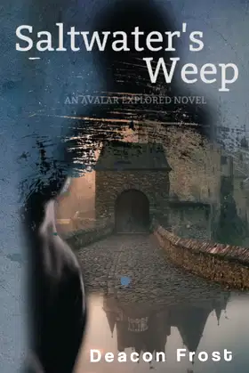 Saltwater's Weep: Avalar Explored 02 poster
