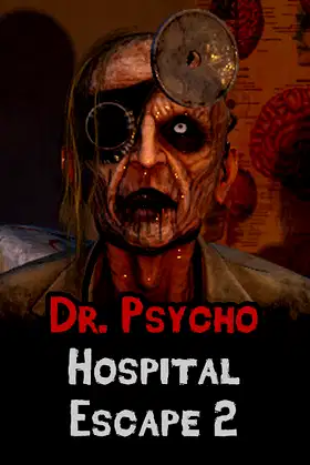 Dr. Psycho: Hospital Escape 2 poster