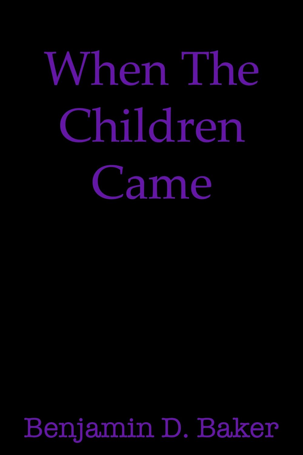 When The Children Came poster