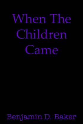 When The Children Came poster