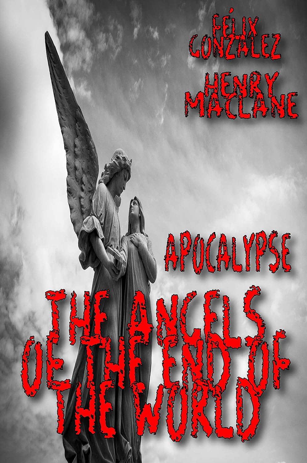 Apocalypse: the Angels of the end of the world poster