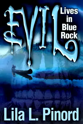 Evil Lives in Blue Rock poster