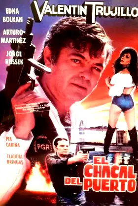 El Chacal Del Puerto poster
