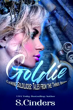 Claiming Goldilocks: Tales From the Three Bears (Dark Fairy Tales) poster