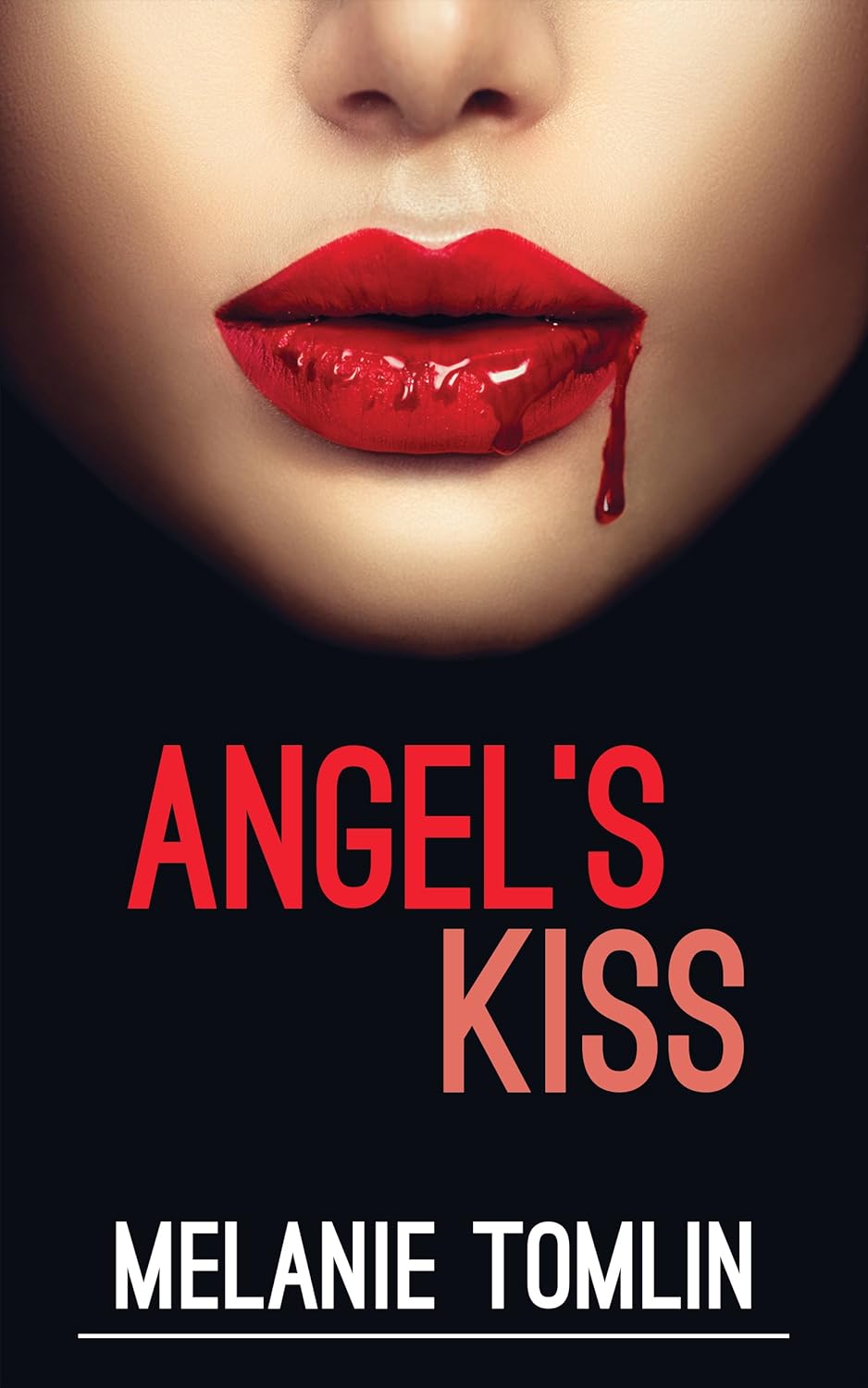 Angel's Kiss (Angel Series Book 1) poster