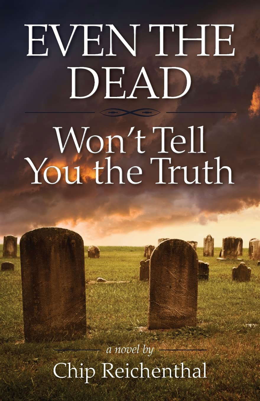 Even the Dead Won't Tell You the Truth poster