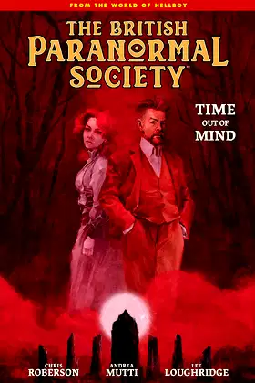 British Paranormal Society: Time Out of Mind poster