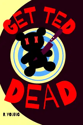Get Ted Dead (Gloomwood) poster