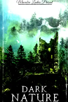 Dark Nature: A Horror Anthology poster