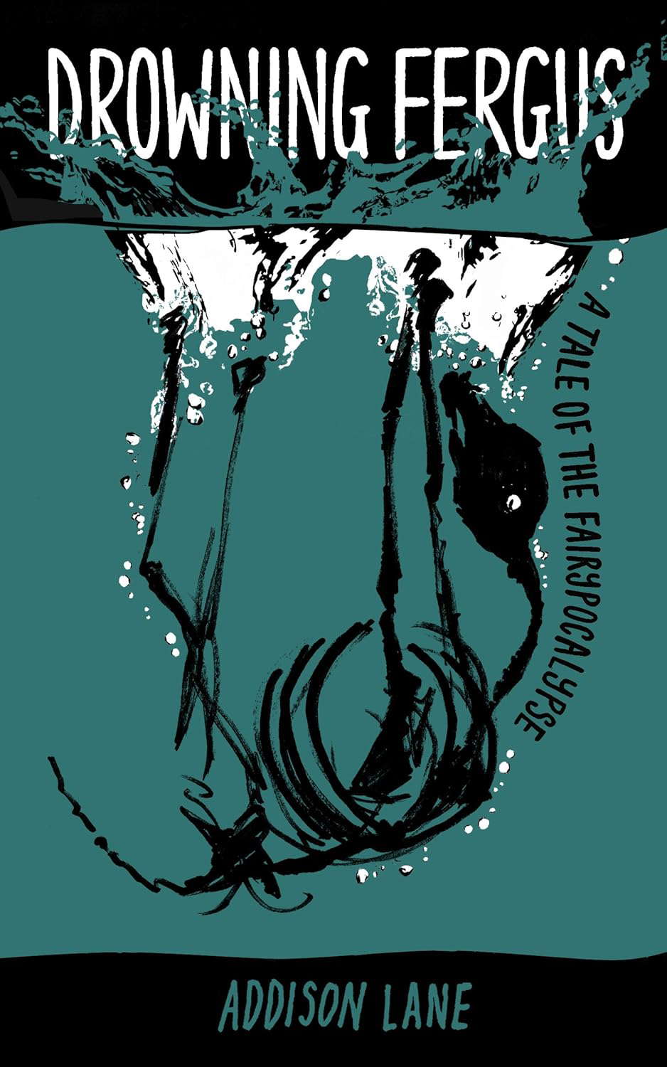 Drowning Fergus (A Tale of the Fairypocalypse Book 3) poster