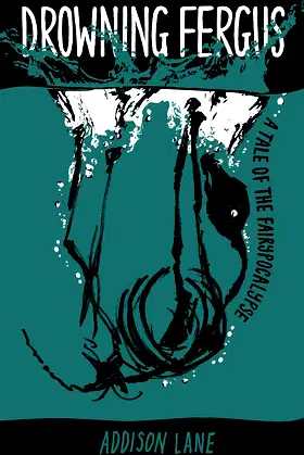 Drowning Fergus (A Tale of the Fairypocalypse Book 3) poster
