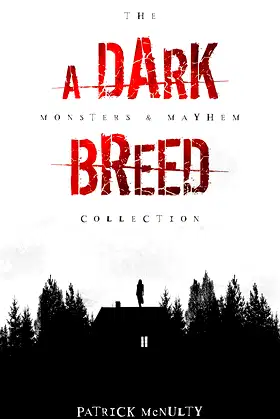 A Dark Breed (The Monsters & Mayhem Collection Book 1) poster