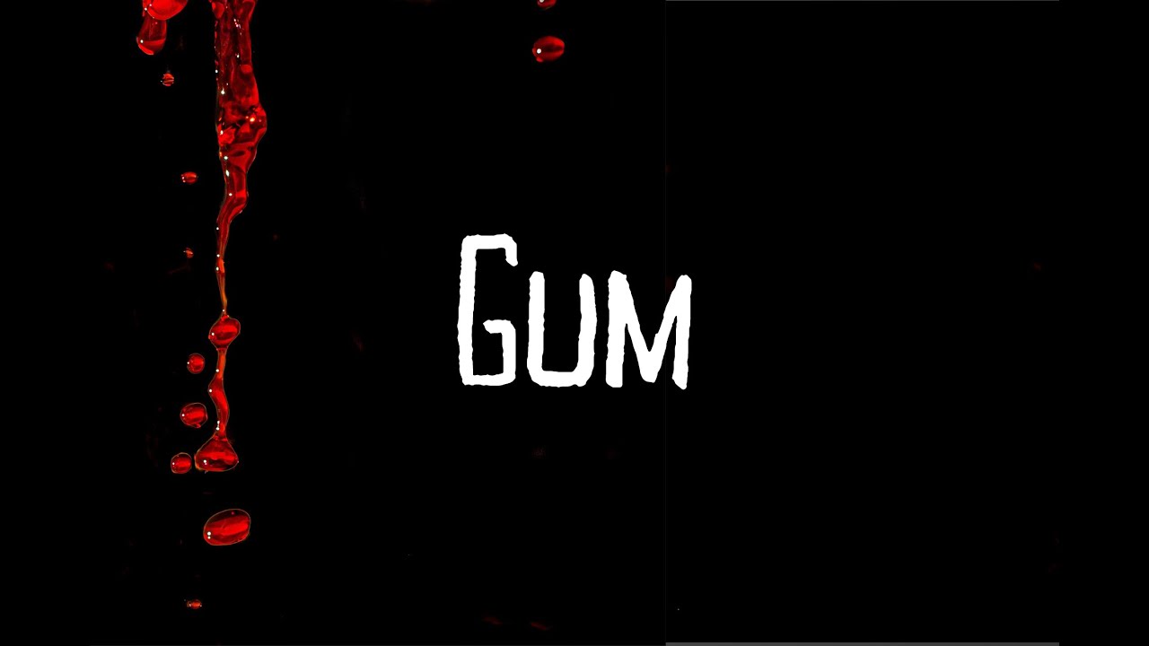 Gum - Short Horror Film