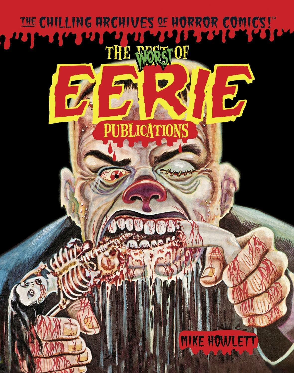 Worst of Eerie Publications (Chilling Archives of Horror Comics!) poster