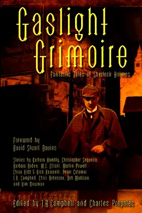 Gaslight Grimoire: Fantastic Tales of Sherlock Holmes poster