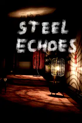 Steel Echoes poster