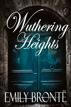 Wuthering Heights: The Original 1847 First Edition poster