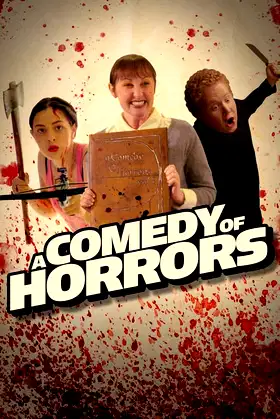 A Comedy of Horrors: Volume 1 poster
