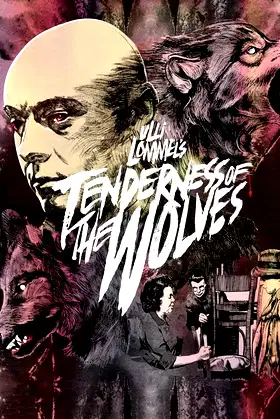 Tenderness of the Wolves poster