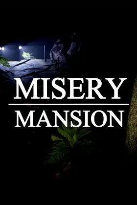 Misery Mansion poster