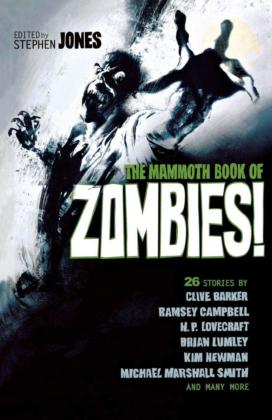 The Mammoth Book of Zombies (Mammoth Books) poster