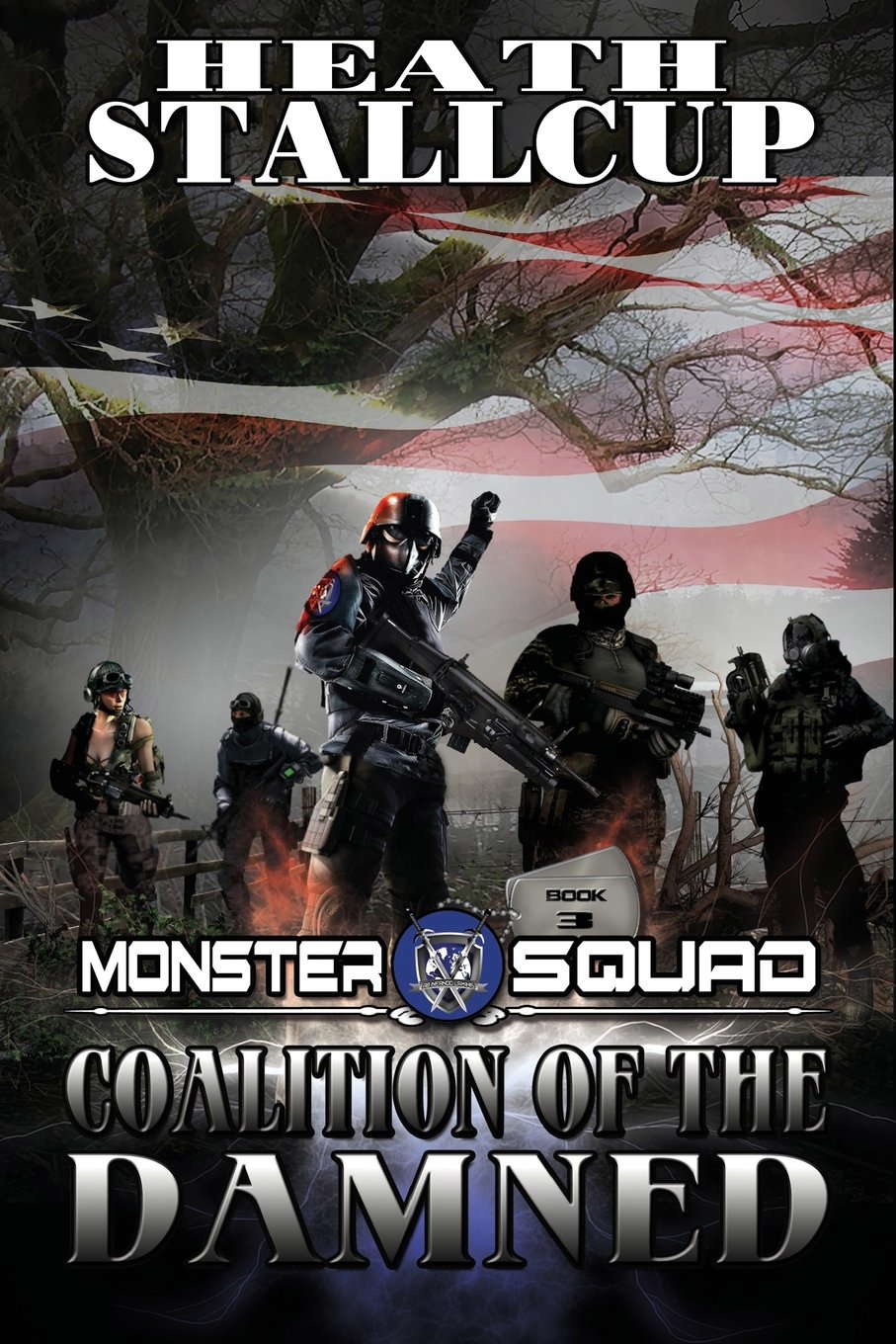 Coalition of the Damned: A Monster Squad Novel poster
