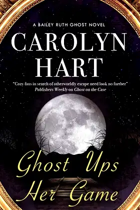 Ghost Ups Her Game (Bailey Ruth Ghost, 9) poster