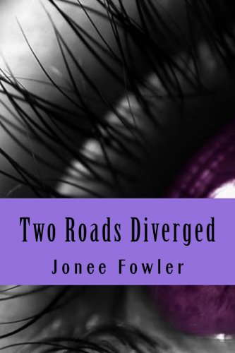 Two Roads Diverged poster