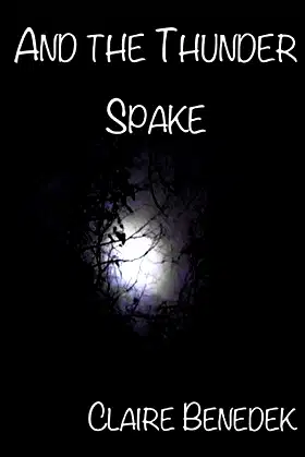 And the Thunder Spake poster