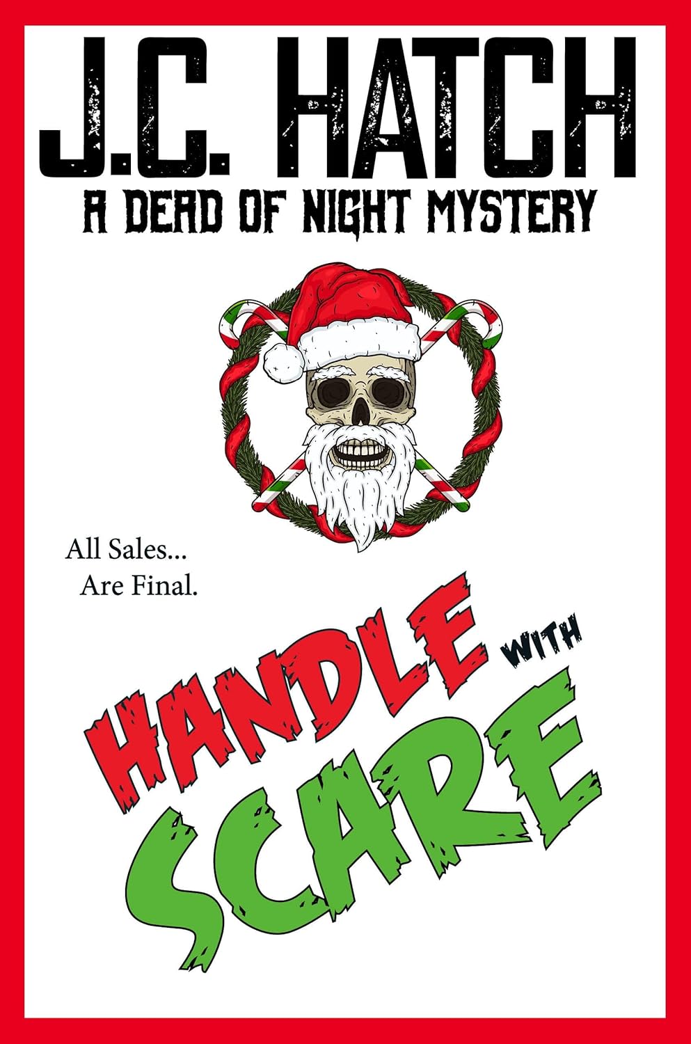 Handle with Scare (A Dead of Night Mystery) (A Dead of Night Story) poster