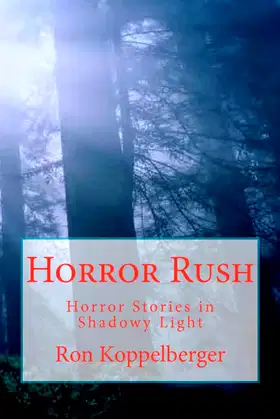 Horror Rush: Horror Stories in Shadowy Light poster