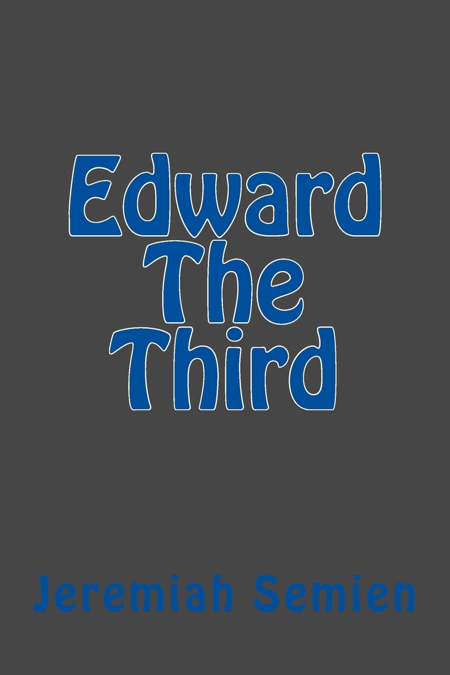 Edward The Third poster