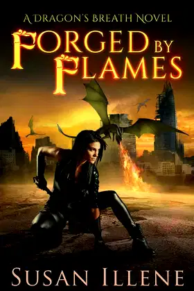 Forged by Flames: A Dragon's Breath Novel (Dragon's Breath Series) poster