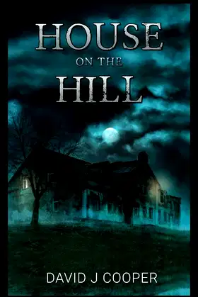 House on the Hill: A gripping short story with twist you won't see coming poster