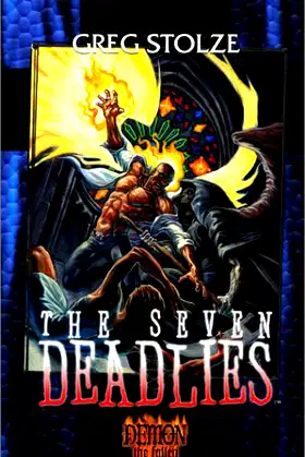 The Seven Deadlies (Demon: The Fallen, Book 2) poster