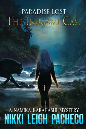 Paradise Lost: The Inugami: A Namika Karahashi Mystery poster