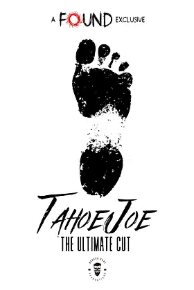 Tahoe Joe: The Ultimate Cut poster